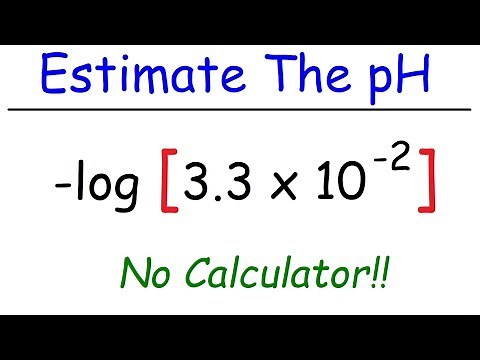 How To Calculate The pH of a Solution Without a Calculator - Acids and Bases