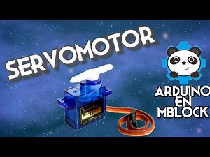 Arduino en mBlock. Servomotor