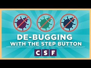 CS Fundamentals: Debugging with the Step Button