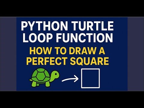 Python Turtle Loop Function | Draw a Perfect Square Shape Step by Step