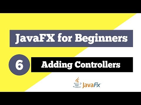 JavaFX Tutorial for Beginners 6 - JavaFX Application Structure and Adding Controllers to FXML