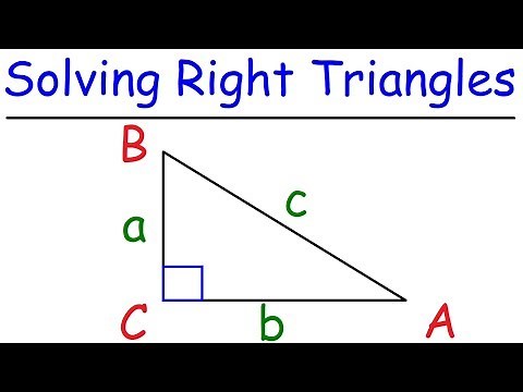 Trigonometry - How To Solve Right Triangles