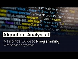 Algorithm Analysis 1 | A Filipino’s Guide to Programming