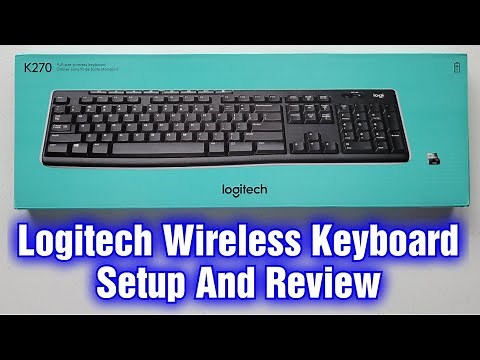 Logitech K270 Wireless Keyboard Setup And Review