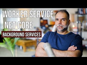 Worker Services in .NET Core (Background Services)