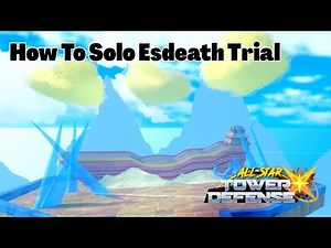 How To Solo Esdeath Trial (Trial 1) In All Star Tower Defense X ASTD X