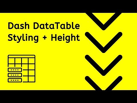 DataTable Styling & Height -- Dash Plotly