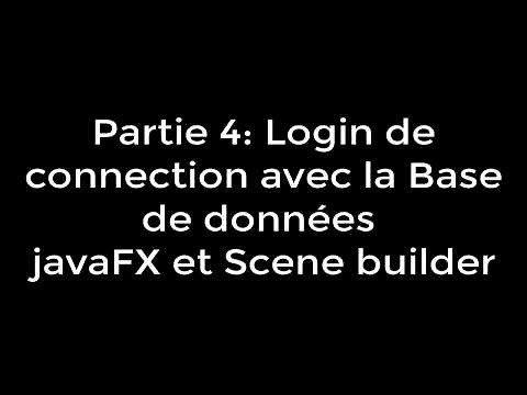 Partie 4: Login de connection BD MySQL javaFX et Scene builder