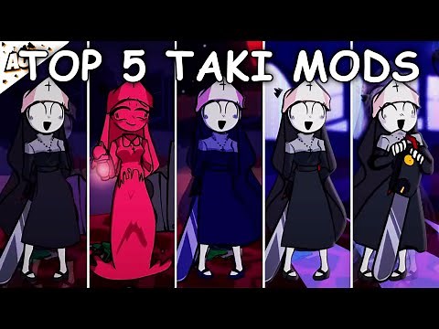 Top 5 VS Taki Mods - Friday Night Funkin'