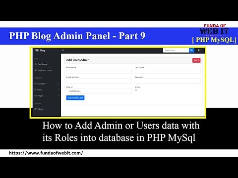 PHP Blog Admin Panel 9: Add Admin or User in database in php mysql | PHP Blog Project