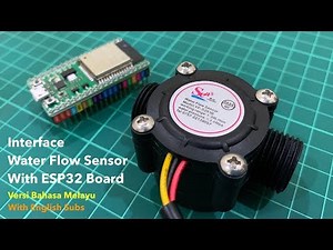 Interface Water Flow Sensor With ESP32 Board [BM]