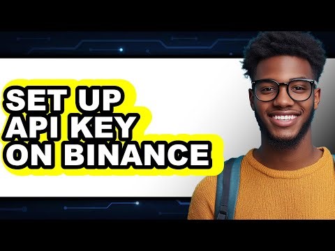 How to Set Up API Key on Binance (Only Way)