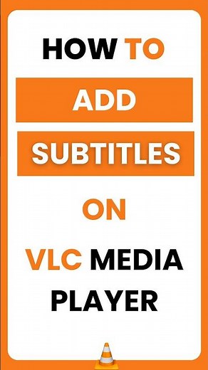 How Do I Add Subtitles in VLC Media Player?
