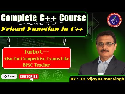 Why C++ Friend Functions Are More Important Than Ever | Functions in Programming | #BPSC Teacher