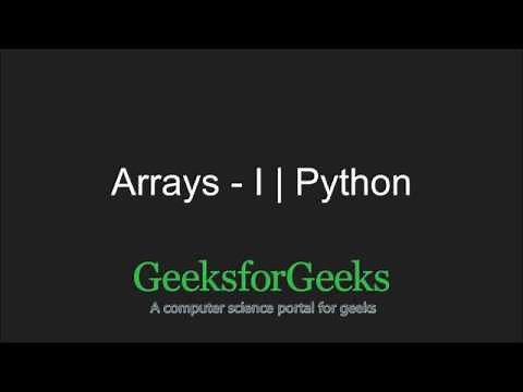 Python Programming Tutorial | Arrays - Part 1 | GeeksforGeeks