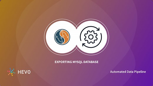 How to Export MySQL Database using 3 Methods | Hevo