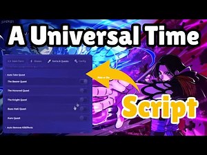A Universal Time Script | Auto Farm, God Mode, Pastebin OP!