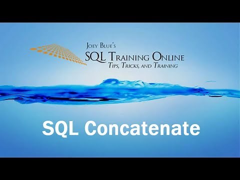 SQL Concatenate - SQL Training Online - Quick Tips Ep15