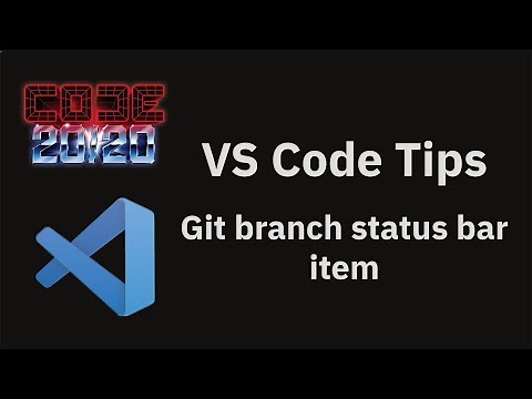 VS Code tips — Git branch status bar item