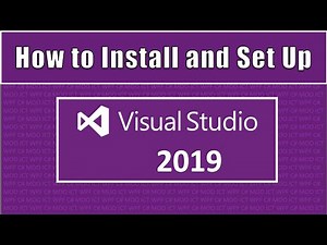 How to Install and Set Up Visual Studio 2019