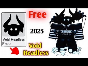 How to Get Free Void Headless 😲! 2025 New Update | Free Void Headless in Roblox Items Release