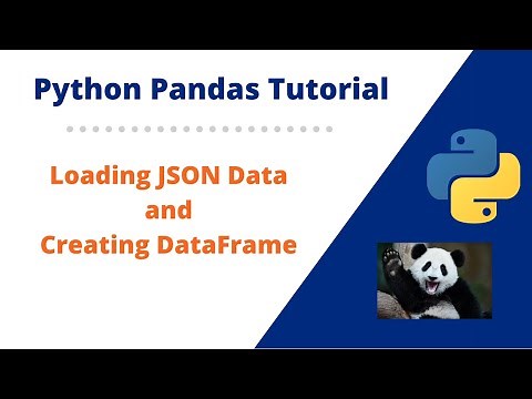 #3 How to import JSON data in Python and creating Pandas DataFrame