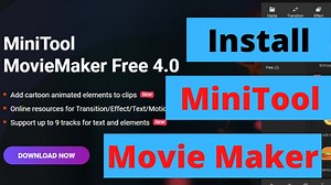 How to Download and Install MiniTool MovieMaker 4.0 (2022)