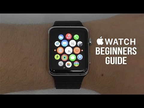 Apple Watch - Complete Beginners Guide