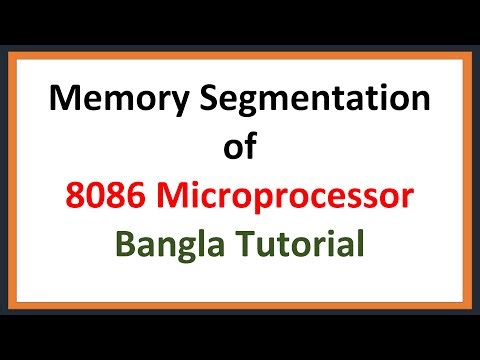 Lec: 24 | Memory Segmentation of 8086 Microprocessor | Bangla Tutorial