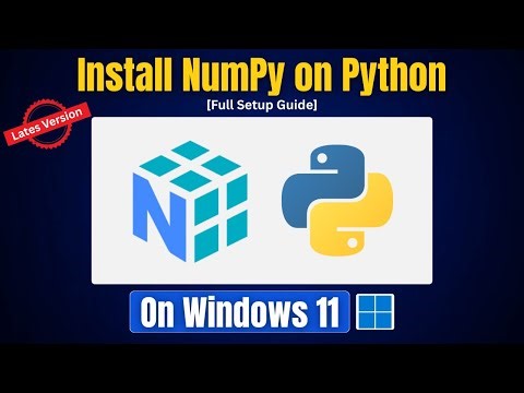 How to Install Numpy on Python 3.14.2 on Windows 11 (Complete Guide)
