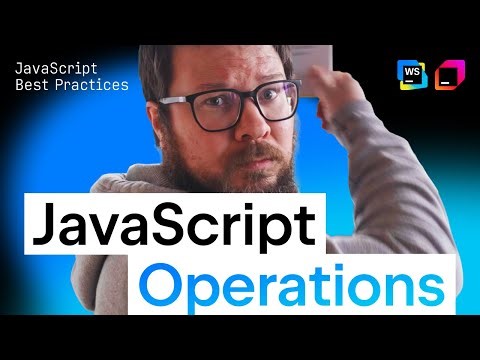 JavaScript Best Practices: JavaScript Operations