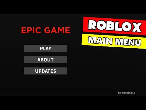 How to make a Main Menu - Roblox Scripting Tutorial