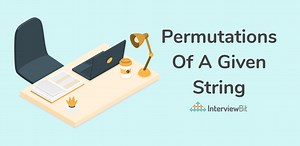 Permutations of the Given String (with Solution)