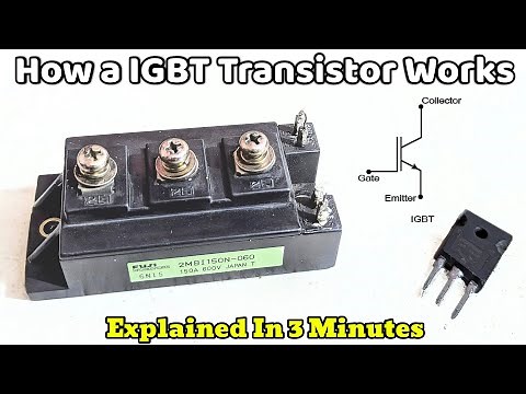 How IGBT Transistor Works? Explained In 3 Minutes!