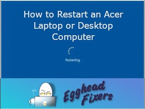 How to Restart an Acer Laptop or Desktop Computer - Tutorial by a Certified Technician