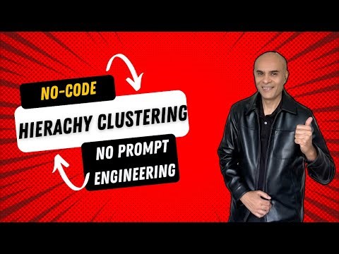 How to do HIERARCHICAL CLUSTERING with NO-CODE and NO PROMPT ENGINEERING