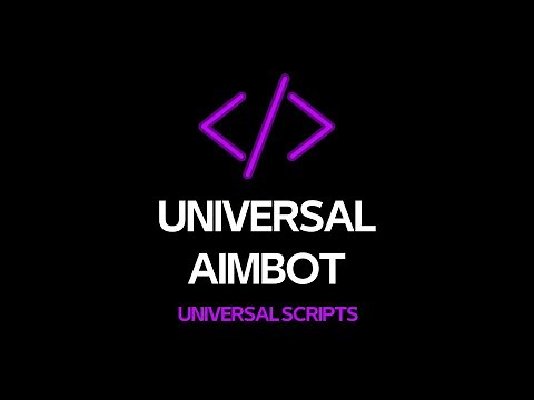 ROBLOX UNIVERSAL AIMBOT SCRIPT *REALLY OP*