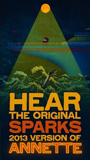 Annette - An Opera By Sparks (The Original 2013 Recordings)