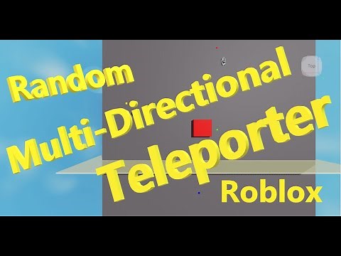 How to Make an Interesting Teleporter in Roblox