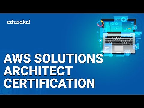 AWS Solutions Architect Certification | Roadmap to Pass AWS Architect Certification | Edureka