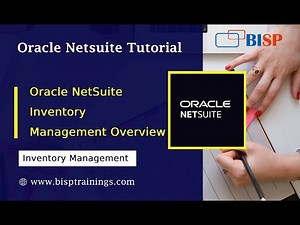 Oracle NetSuite Inventory Management Overview | Oracle NetSuite Getting Started with inventory mgmt