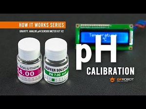 How pH Sensor Calibration Works - Using Gravity: Analog pH Sensor/Meter Kit V2 - SEN0161-V2