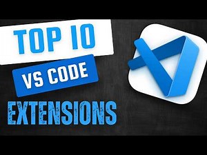 Top 10 Visual Studio Code Extensions You Must Try | Best VS Code Extensions