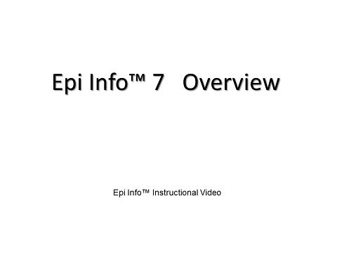 Epi Info 7 Overview