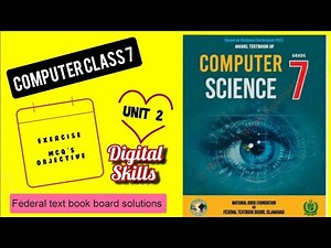 |Computer Class 7 Unit 2 Mcqs|Digital Skills NBF FDE|