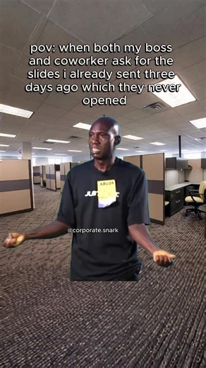 “Can you send the slides?” Absolutely, here’s the file and a calendar invite to teach you how to open attachments. #CorporateSnark #WorkMemes #Relatable #DeskJob #ModernWork | Corporate Snark