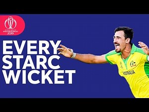 Every Mitchell Starc Wicket at the 2019 ICC Cricket World Cup