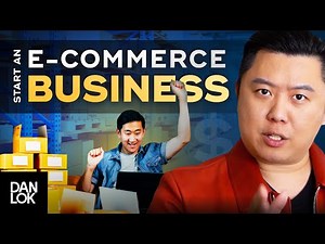 How To Start An E-Commerce Business