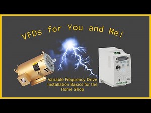 Variable Frequency Drive (VFD) Installation Basics for the Home Shop