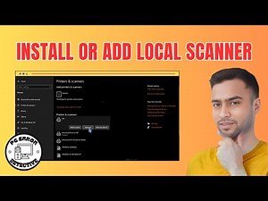 How to Install or Add a Local Scanner on Windows 10